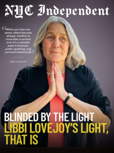 NYC Independent cover featuring Libbi Lovejoy. Caption reads "Blinded by the light, Libbi Lovejoy's light, that is.